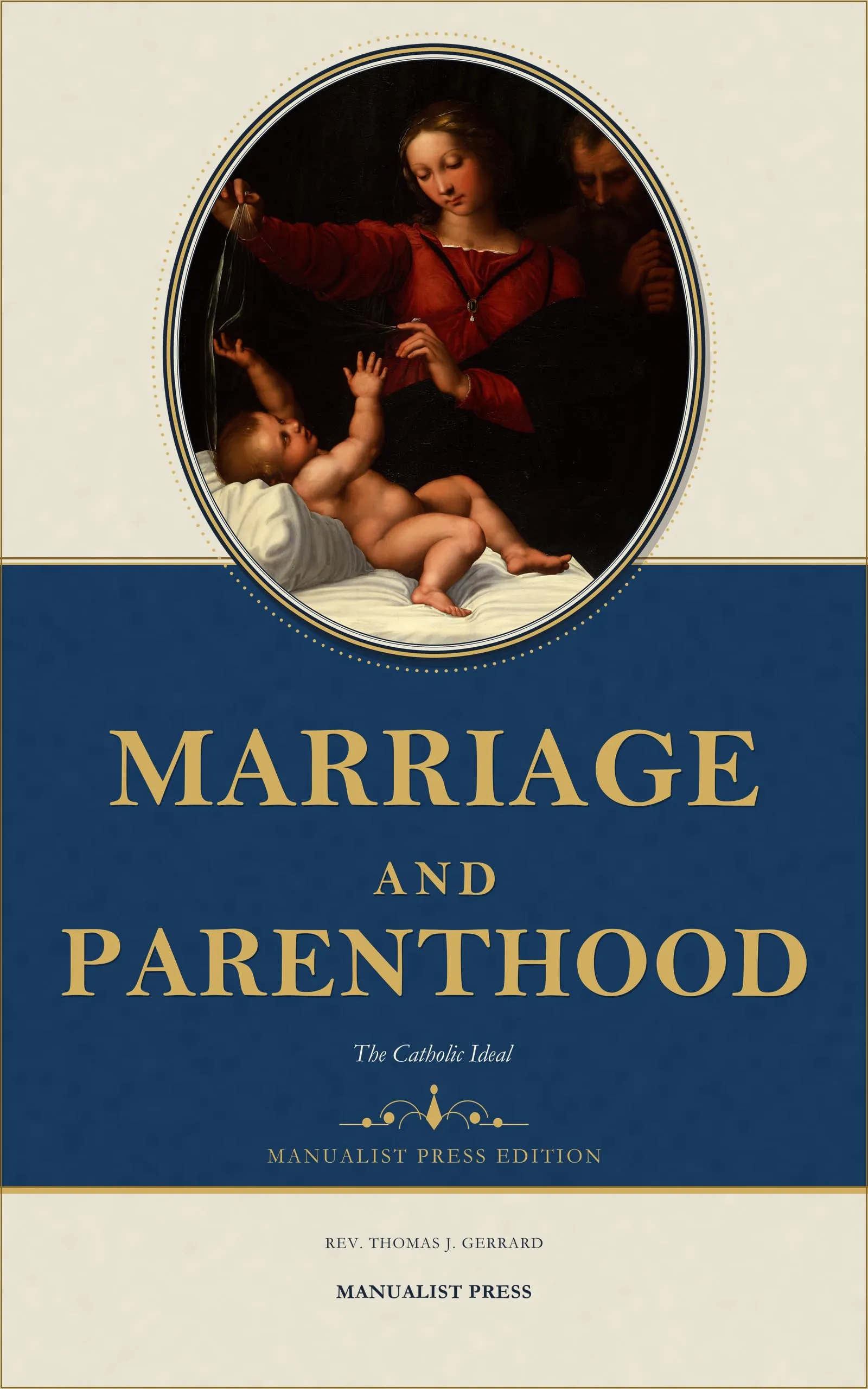 Navy and gold cover of Marriage and Parenthood: The Catholic Ideal, showing the Holy Family