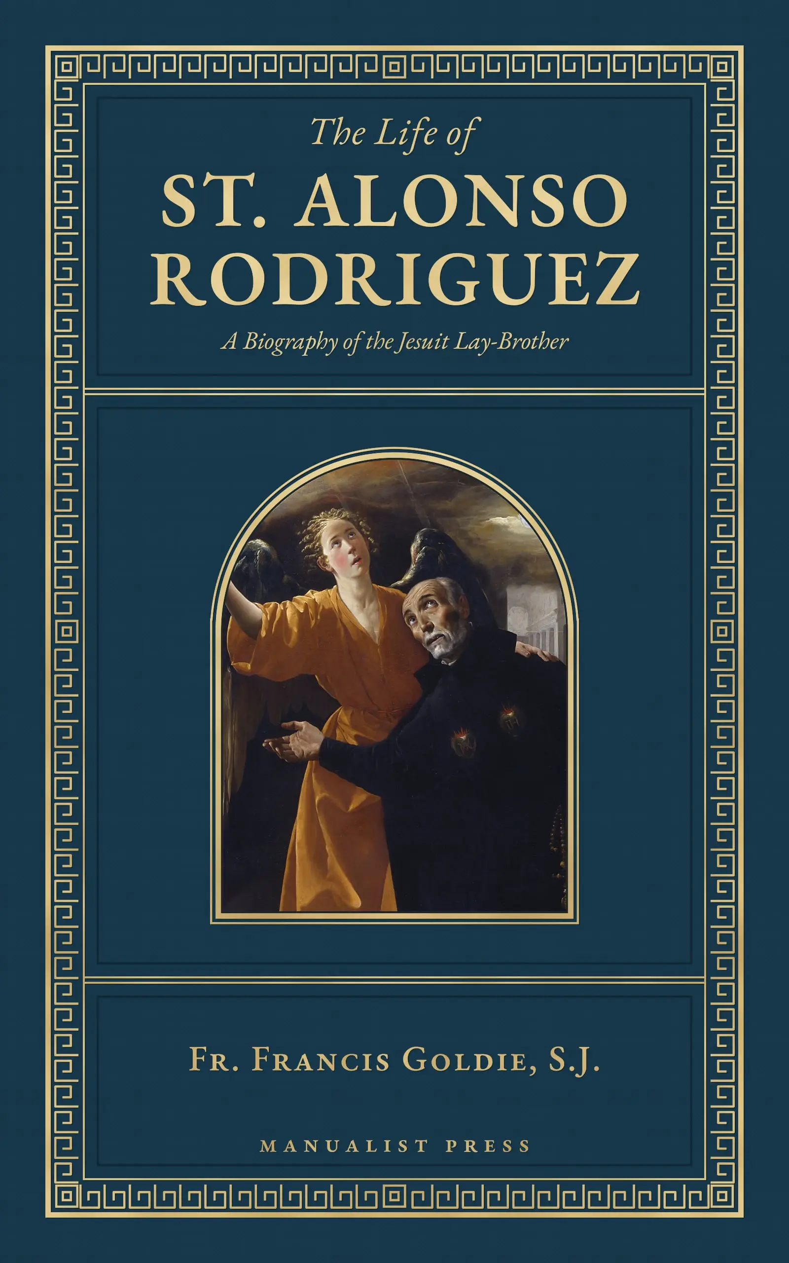 The Life of St. Alonso Rodriguez