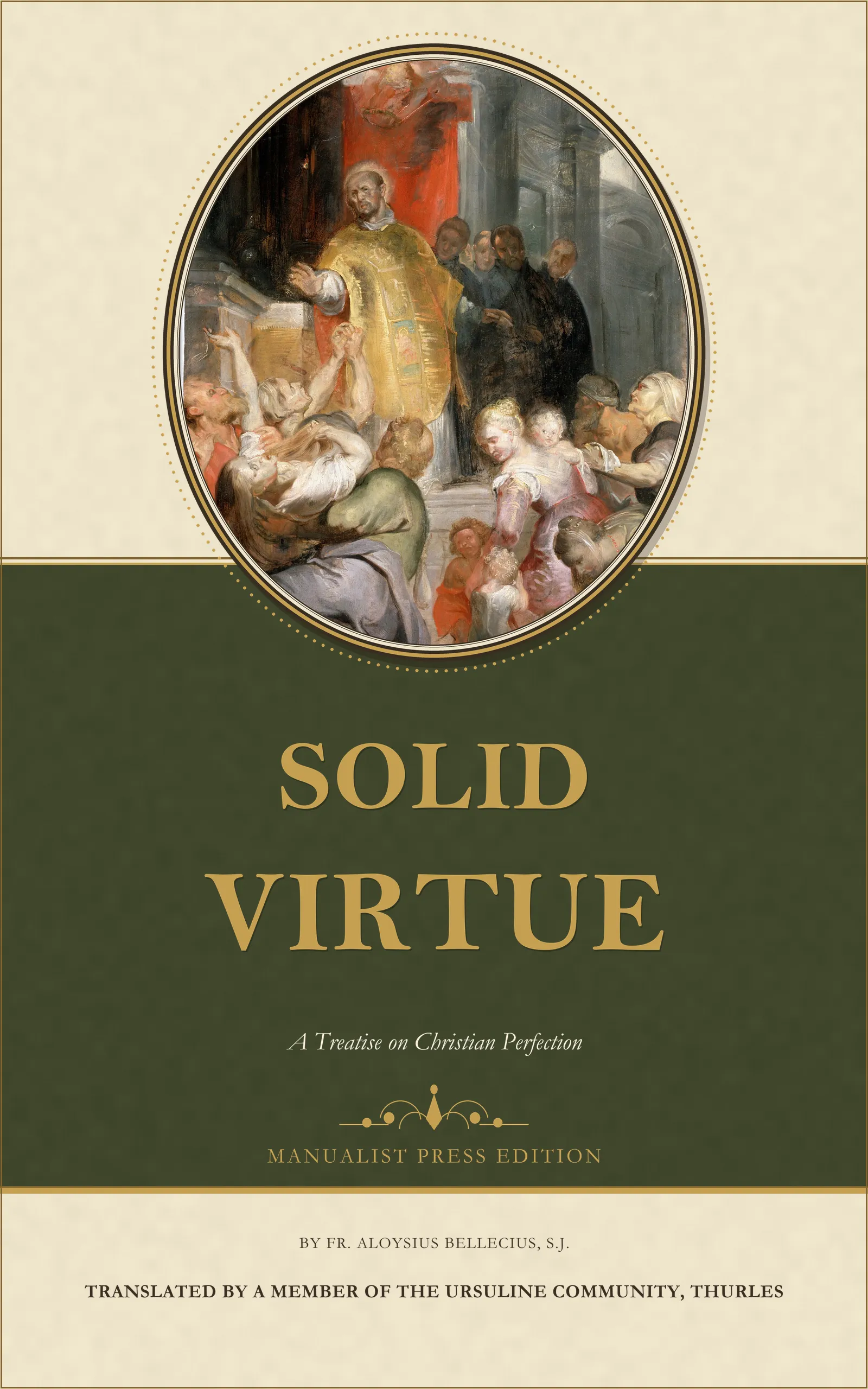 Green and gold cover of Solid Virtue by Aloysius Bellécius