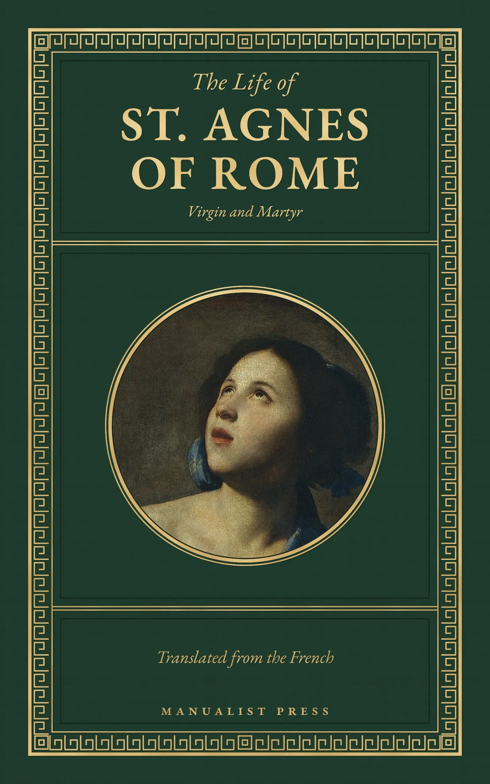 The Life of St. Agnes of Rome