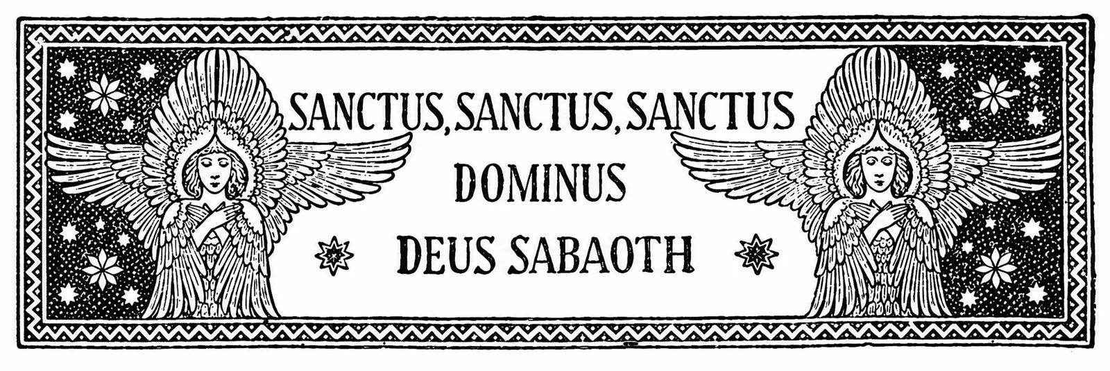 Ornament: two angels flanking “SANCTUS, SANCTUS, SANCTUS / DOMINUS / ✣ DEUS SABAOTH ✣.”